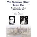 The Delaware River Water War