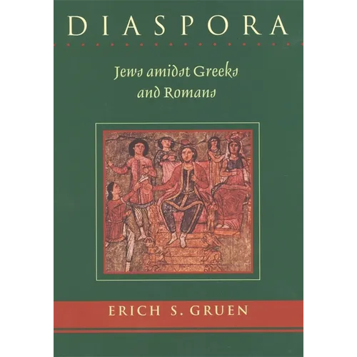 Diaspora: Jews Amidst Greeks and Romans