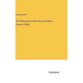 The Philosophy of the Active and Moral Powers of Man