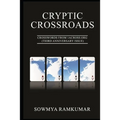 Cryptic Crossroads: Crosswords from 1ACross.Org (Third Anniversary Issue)