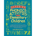 Hands-On Phonics Activities for Elementary Children