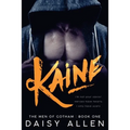 Kaine: An Alpha Billionaire Romance