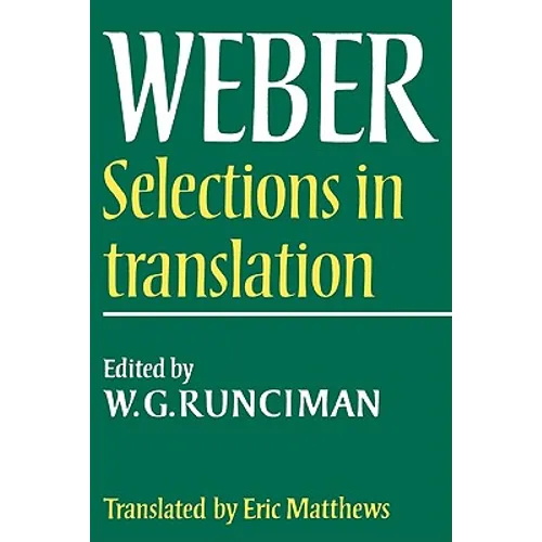 Max Weber: Selections in Translation