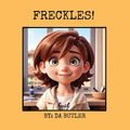 Freckles!