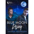 Blue Moon Rising
