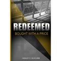 Redeemed: Bought with a Price