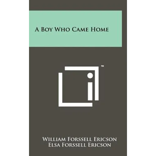 A Boy Who Came Home