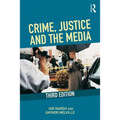 Crime, Justice and the Media