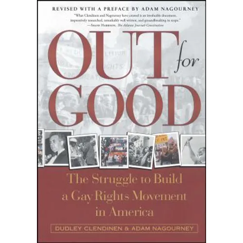 Out for Good: The Struggle to Build a Gay Rights Movement in America