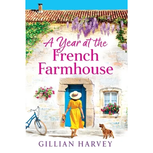 A Year at the French Farmhouse