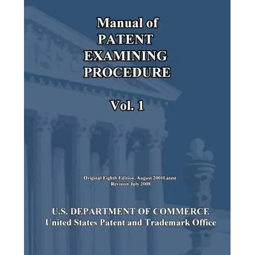 Manual of Patent Examining Procedure (Vol.1)