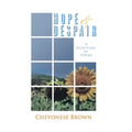 Hope & Despair: A Selection of Poems