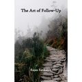 The Art of Follow-Up