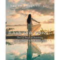 If Judy Only Knew...: The 12 Steps of Surviving the Wicked Witch of Addiction