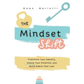 The Mindset Shift