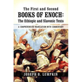 The First and Second Books of Enoch: The Ethiopic and Slavonic Texts: A Comprehensive Translation with Commentary