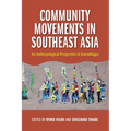Community Movements in Southeast Asia: An Anthropological Perspective of Assemblages