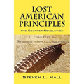 Lost American Principles: The Counter-Revolution
