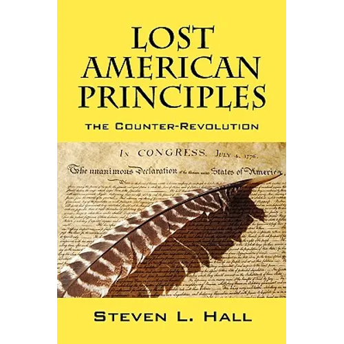 Lost American Principles: The Counter-Revolution