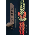 Unstuck: A Guide to Unknotting the Twines to Success