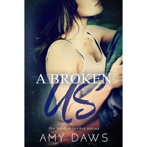 A Broken Us