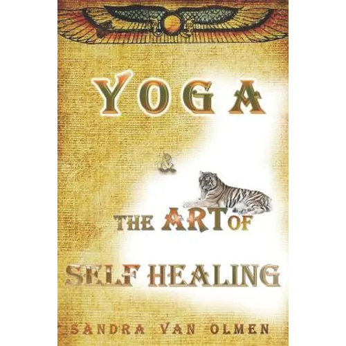 Yoga and the Art of Self Healing