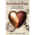 Polished Pain: The Cost of Burnout and Unresolved Trauma