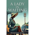 A Lady In Waiting