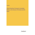 Colonial Questions Pressing for Immediate Solution, in the Interest of the Nation and the Empire