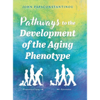 Pathways to the Development of the Aging Phenotype - Hardcover