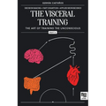 The visceral training. Part 2