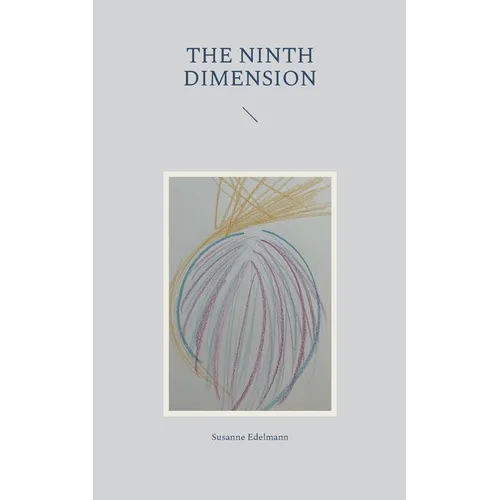 The ninth dimension
