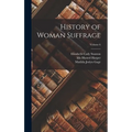 History of Woman Suffrage; Volume 6