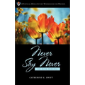Never Say Never