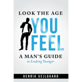 Look the Age You Feel