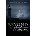 Beyond the Storm