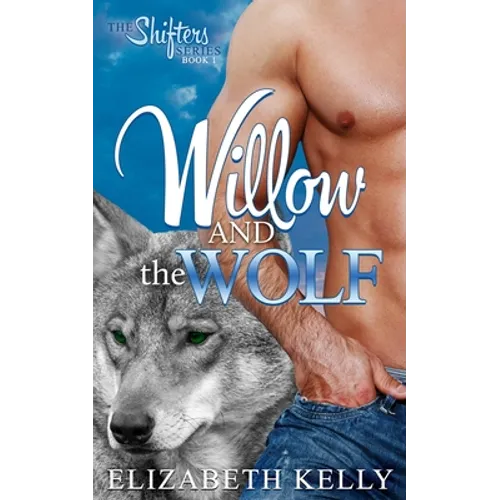 Willow and the Wolf