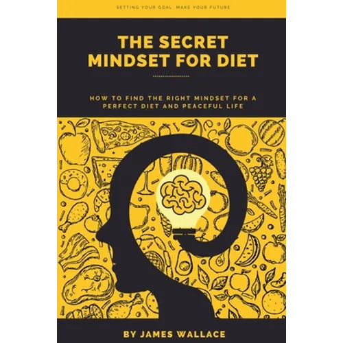 The Secret Mindset for Diet