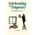 Celebrating the Temporary