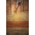 Introduction to the Jewish Sources: Preserving History, Structure, and Heart