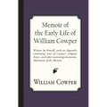 Memoir of the Early Life of William Cowper