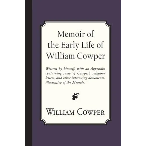 Memoir of the Early Life of William Cowper