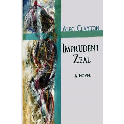 Imprudent Zeal