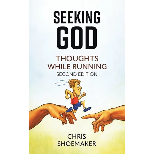 Seeking God: Thoughts While Running