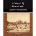 A Memoir of Central India