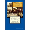 How Well Do You Know The Black History of Natchez, Mississippi?
