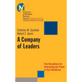 A Company of Leaders: Five Disciplines for Unleashing the Power in Your Workforce