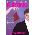 The Fine Art of Flirting