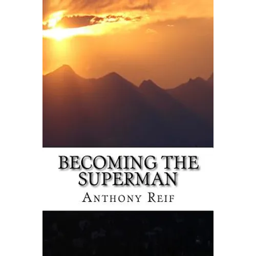 Becoming the Superman: Making your world a better place.