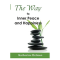 The Way to Inner Peace and Happiness